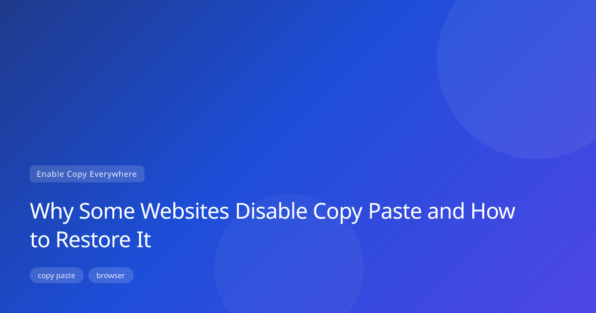 Why Some Websites Disable Copy Paste and How to Restore It | Enable ...
